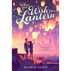 When You Wish Upon a Lantern By Gloria Chao