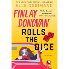 Finlay Donovan Rolls the Dice By Elle Cosimano