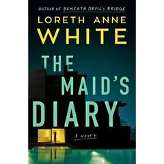 The Maid’s Diary By Loreth Anne White