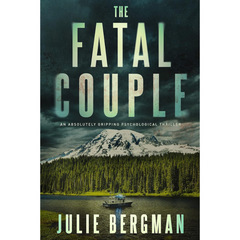 The Fatal Couple By Julie Bergman