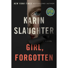 Girl Forgotten By Karin Slaughter
