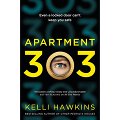 Apartment 303 By Kelli Hawkins