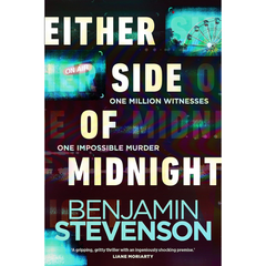 Either Side of Midnight By Benjamin Stevenson