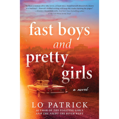Fast Boys and Pretty Girls By Lo Patrick
