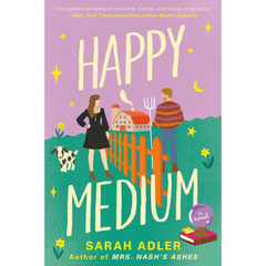 Happy Medium By Sarah Adler