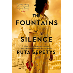 The Fountains of Silence By Ruta Sepetys