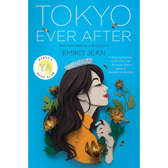 Tokyo Ever After By Emiko Jean