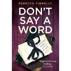 Don't Say a Word By Rebecca Tinnelly