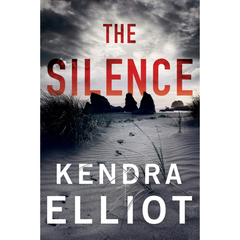 The Silence By Kendra Elliot