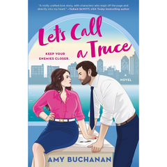 Let's Call a Truce By Amy Buchanan