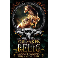 Forsaken Relic By Caroline Peckham