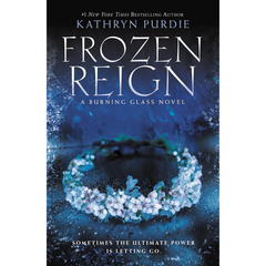 Frozen Reign By Kathryn Purdie