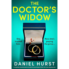 The Doctor's Widow By Daniel Hurst