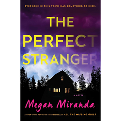 The Perfect Stranger By Megan Miranda