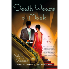 Death Wears a Mask By Ashley Weaver