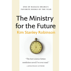 The Ministry for the Future By Kim Stanley Robinson