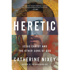 Heretic By Catherine Nixey