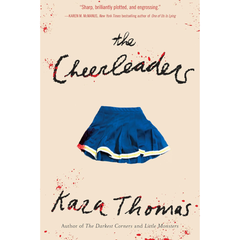The Cheerleaders By Kara Thomas