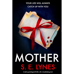Mother By S.E. Lynes