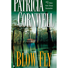 Blow Fly By Patricia Cornwell