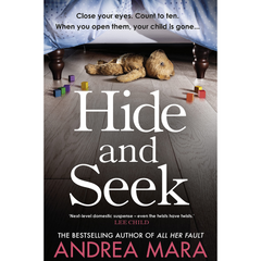 Hide and Seek By Andrea Mara