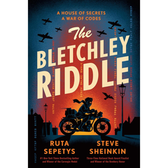 The Bletchley Riddle By Ruta Sepetys