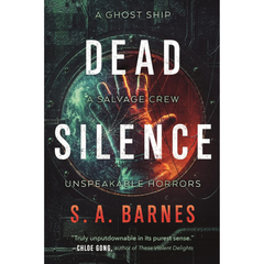 Dead Silence By S.A. Barnes