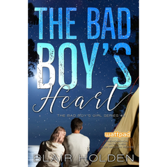 The Bad Boys Heart By Blair Holden
