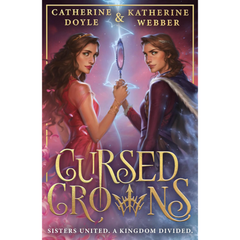 Cursed Crowns By Catherine Doyle