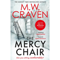 The Mercy Chair By M. W. Craven