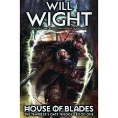 House of Blades By Will Wight