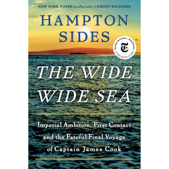 The Wide Wide Sea By Hampton Sides