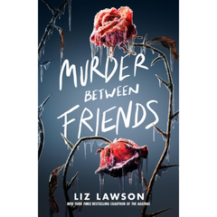 Murder Between Friends By Liz Lawson