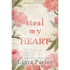 Steal My Heart By Laura Pavlov