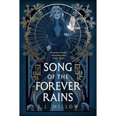 Song of the Forever By Rains E.J. Mellow
