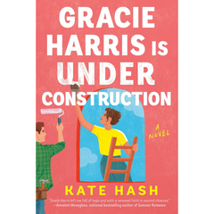 Gracie Harris Is Under Construction By Kate Hash