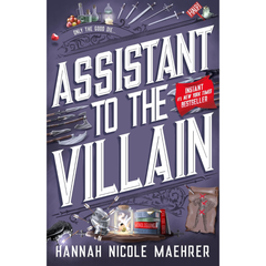 Assistant to the Villain By Hannah Nicole Maehrer