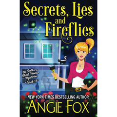 Secrets, Lies and Fireflies By Angie Fox