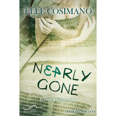 Nearly Gone By Elle Cosimano