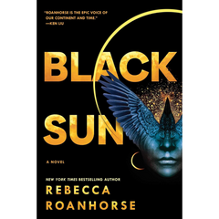 Black Sun By Rebecca Roanhorse