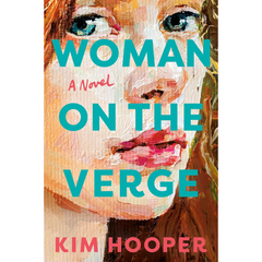 Woman on the Verge By Kim Hooper
