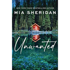 Unwanted By Mia Sheridan