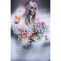 All Hallows Night By Leigh Kelsey
