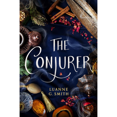 The Conjurer By Luanne G. Smith