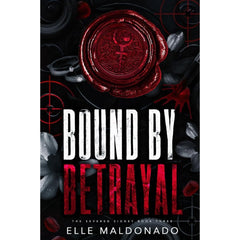 Bound by Betrayal By Elle Maldonado