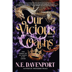 Our Vicious Oaths By N.E. Davenport