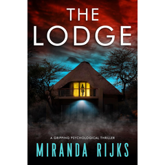 The Lodge By Miranda Rijks