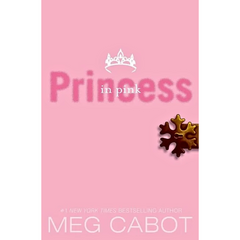 Princess in Pink By Meg Cabot