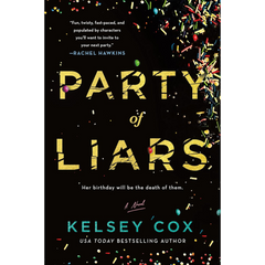 Party of Liars By Kelsey Cox