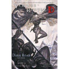 Vampire Hunter D Volume 15: Dark Road - Part Three By Hideyuki Kikuchi